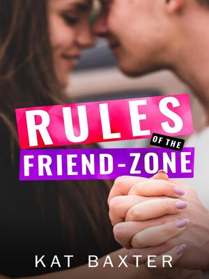 cover image of Rules of the Friend-Zone